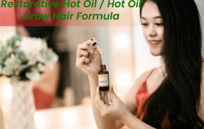 Restorative Hot Oil / Hot Oil Grow Hair Formula