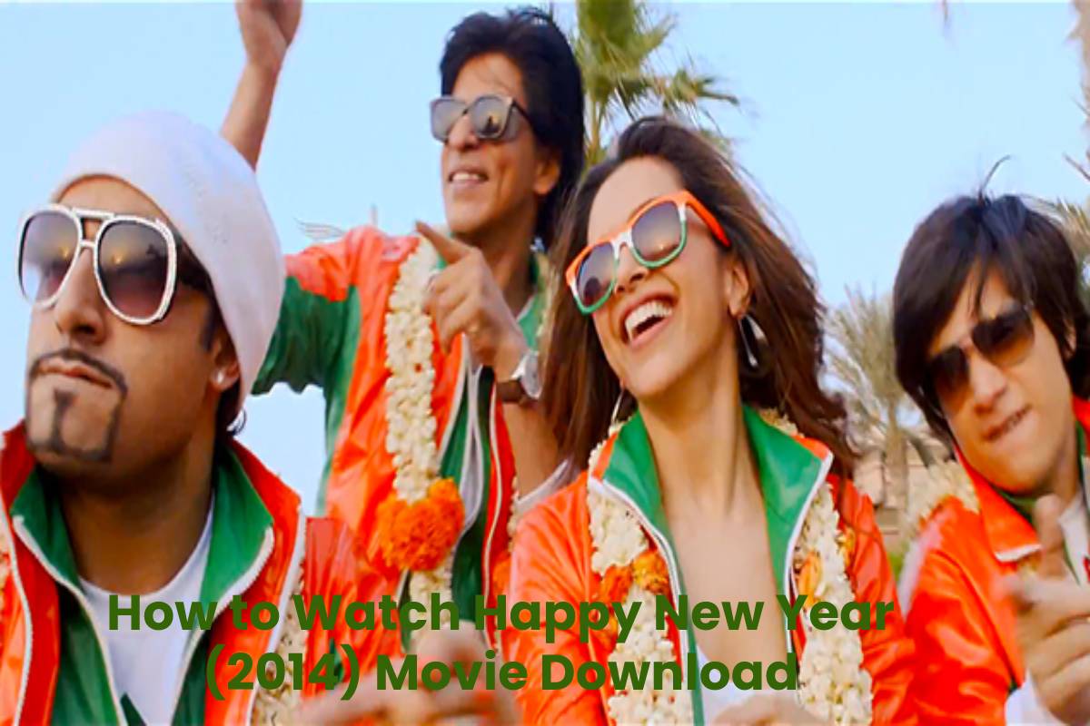 How to Watch Happy New Year (2014) Movie Download