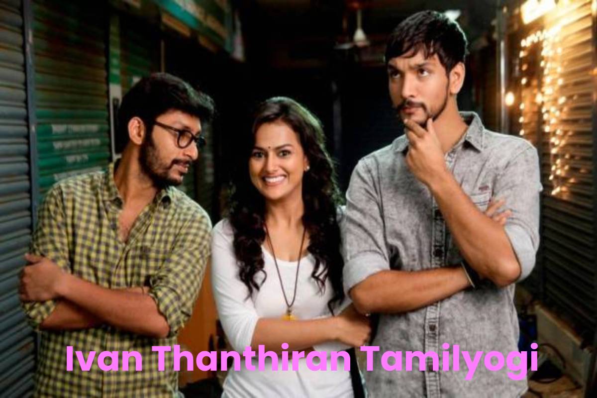 Ivan Thanthiran Tamilyogi