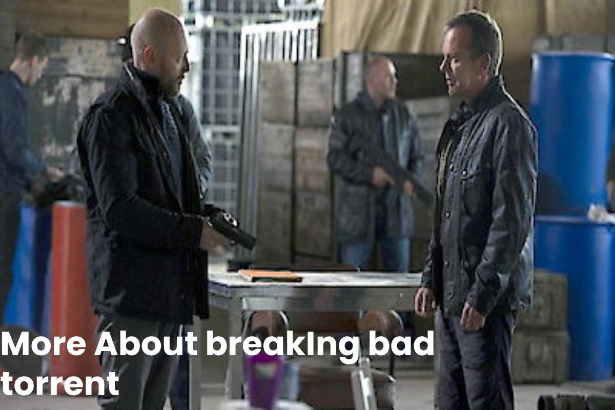 More About breakIng bad torrent