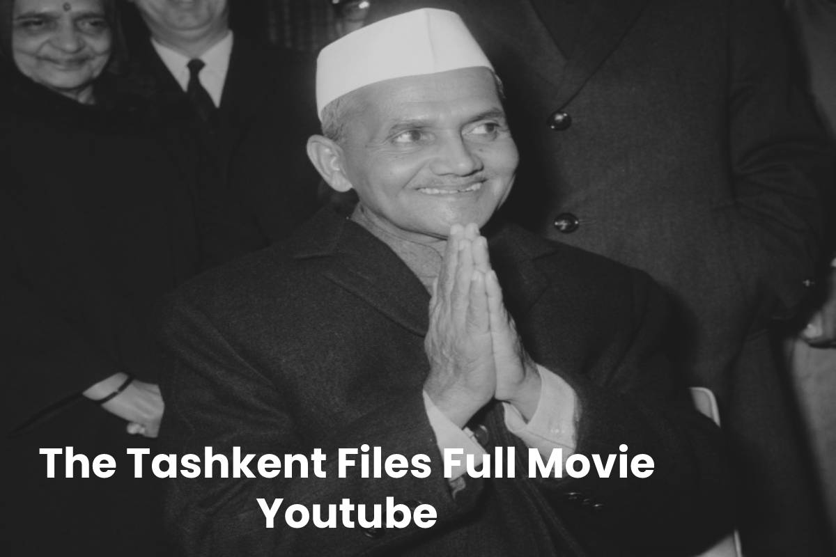 The Tashkent Files Full Movie Youtube