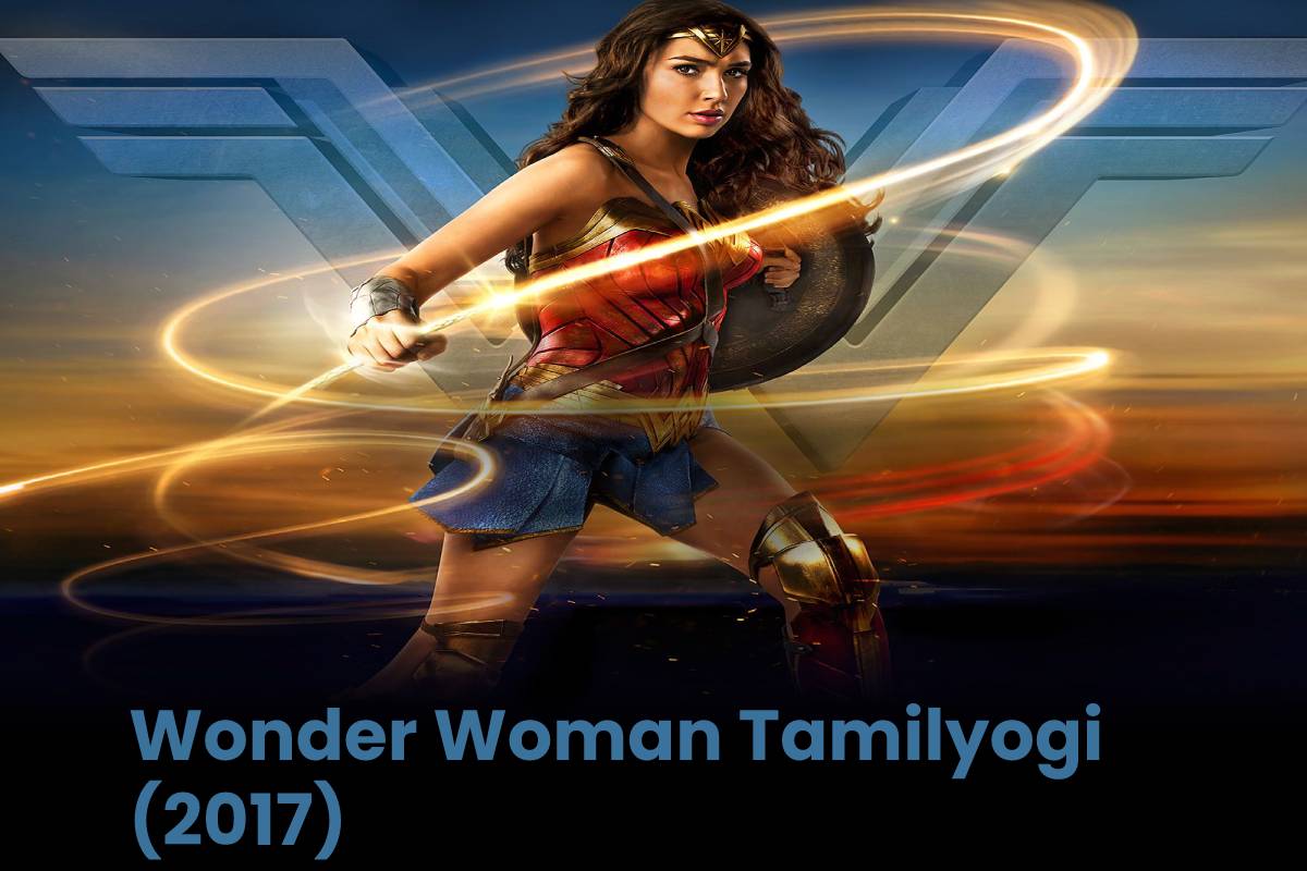 Wonder Woman Tamilyogi (2017)