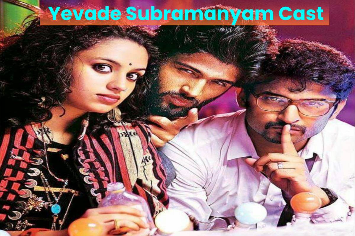 Yevade Subramanyam Cast