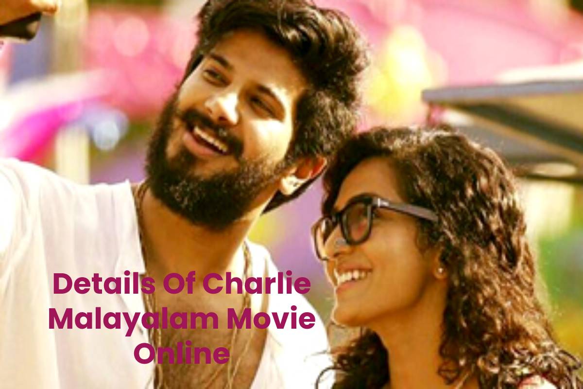 Details Of Charlie Malayalam Movie Online