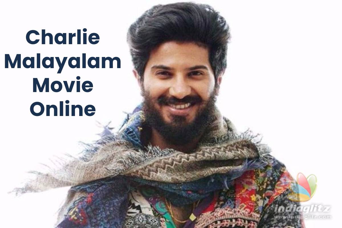Charlie Malayalam Movie Online