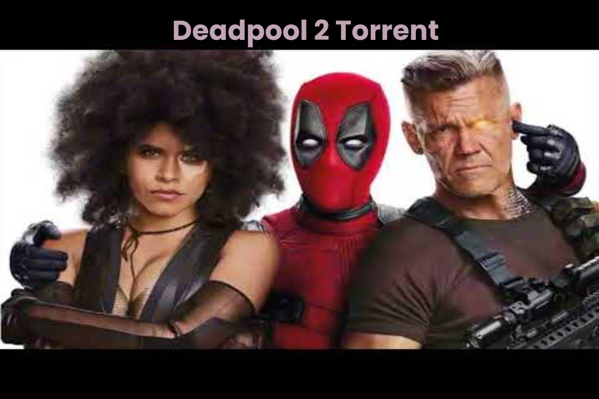 Deadpool 2 Torrent 