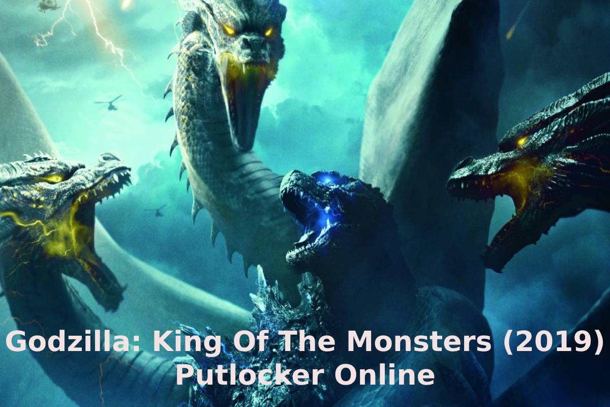 Godzilla King Of The Monsters (2019) Putlocker Online