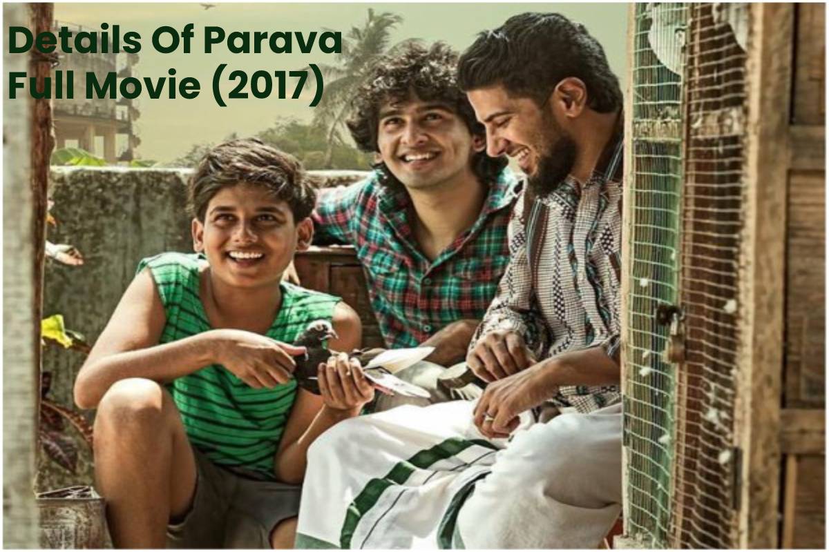 Details Of Parava Full Movie (2017)