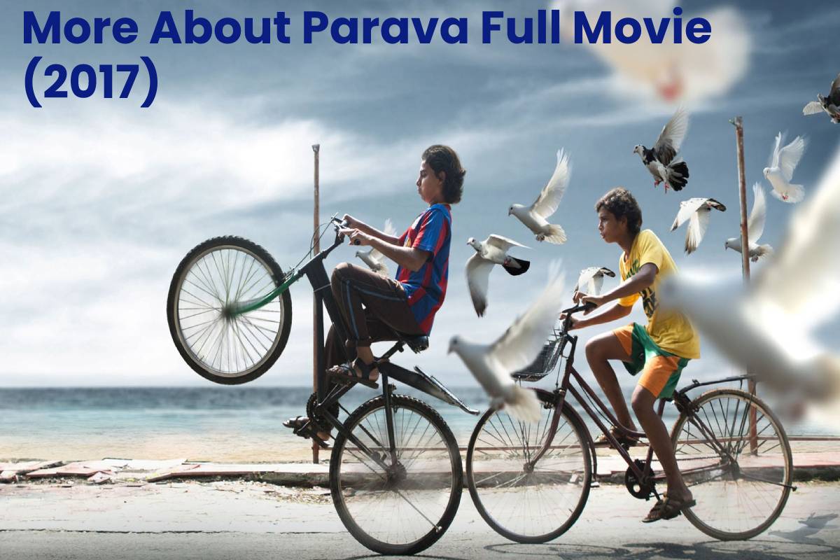 More About Parava Full Movie (2017)