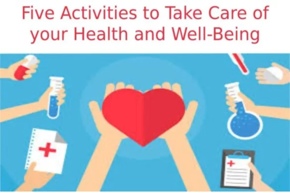 Take Care of your Health and Well-Being