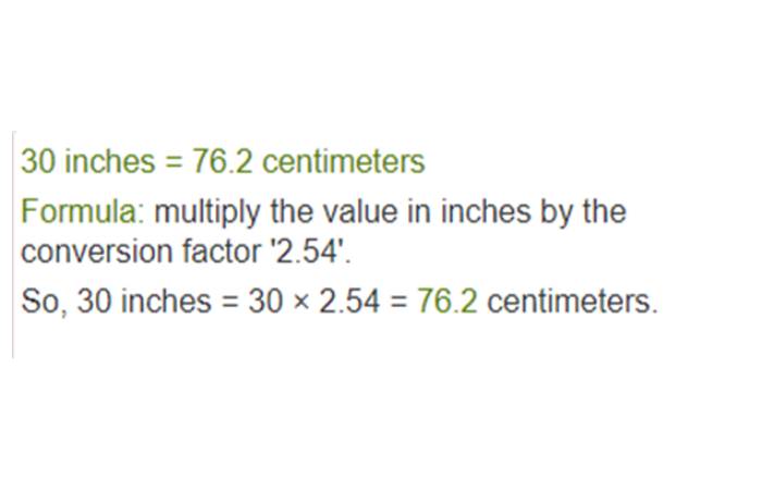 What are 30 inches to cm_