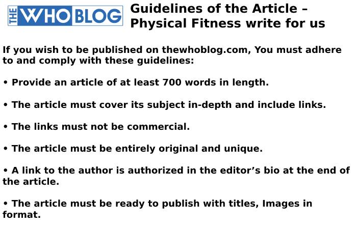 Guidelines of the Article – Physical Fitness write for us