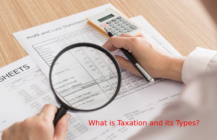 What is Taxation and its Types?