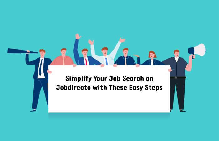 Simplify Your Job Search on Jobdirecto with These Easy Steps