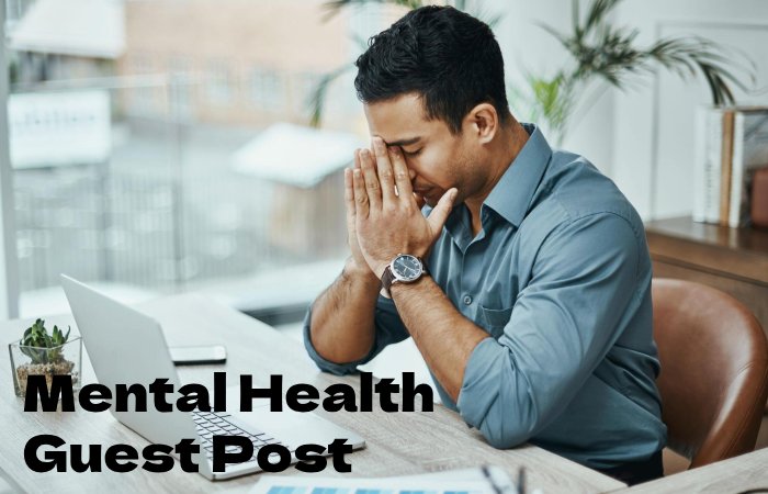 Mental Health Guest Post